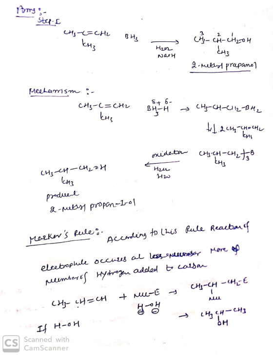 story; steps CH-C=CH2 3 BH3 нз Her Narn - CH-CH2OH CH3 g-metly prapano] Mechanism :- CH₃-C=CH2 8 + 6- 맥내 CH3-CH-CH2-BH2 kHz .