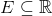 E CR
