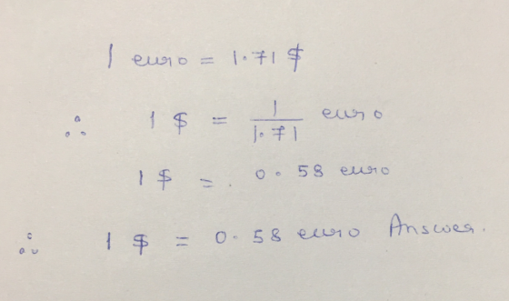 1 euro = 1.71$ elo 1$ = de euro I $ 3.058 euro a: 1$ = 0.58 euro Answer.
