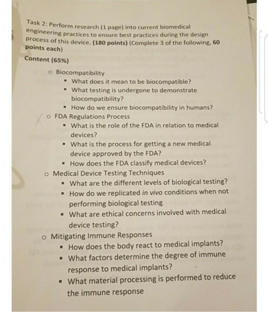 Perform research (1 page) into current biomedical engineering practices to ensure best practices during the design process of