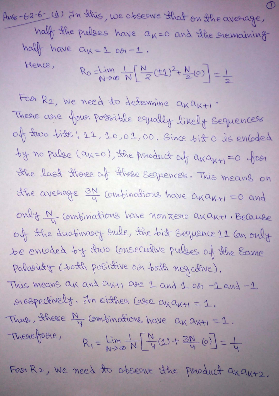 Aug-612-6-(d) In this, we obseave that on the average, half the pulses have ako and the remaining half have ak=1 on-1. Hence,