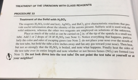 TREATMENT OF THE UNKNOWN WITH CLASS REAGENTS PROCEDURE 33 Treatment of the Solid with H2SO4 The reagents H2SO4 (cold and hot)