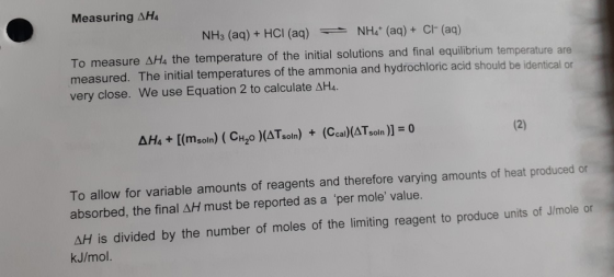 Measuring AHA NH3 (aq) + HCl(aq) NH4+ (aq) + CF (aq) To measure AHA the temperature of the initial solutions and final equili