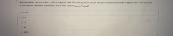 A proton and an electron enter a uniform magnetic field. The velocity vector of each particle is perpendicular to the magneti
