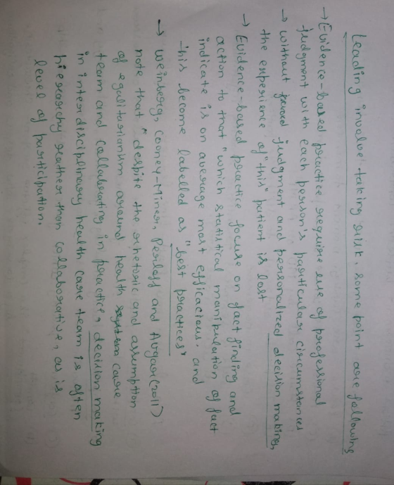 Leading involve taking silk, some point are following Evidence-based practice require ele of professional fudgment with each