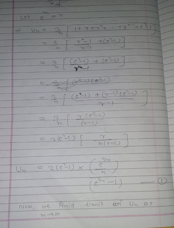 22 I Let er IN - Un= ? I ltrtrto--trte ²17 = 2 Cr -1 te? = 2 | CC=1) + (e?-D a r ce ²D + - ce²) 7 rce? = 2(6²1) [ mro] n er-u