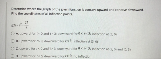 Determine where the graph of the given function is concave upward and concave downward. Find the coordinates of all inflectio