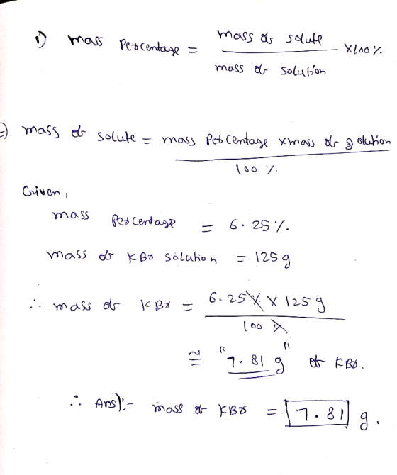 17 mass mass of percentage = solule - Xlooy solution mass ob =) mass ob solute = mass Percentage xmass ob solution 100% Grive