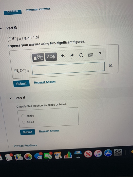 SUOMI nyugal MILD WEL Part [OH-] = 1.8x10-4 M Express your answer using two significant figures. VO AQ R O O ? [H30+)- Submit