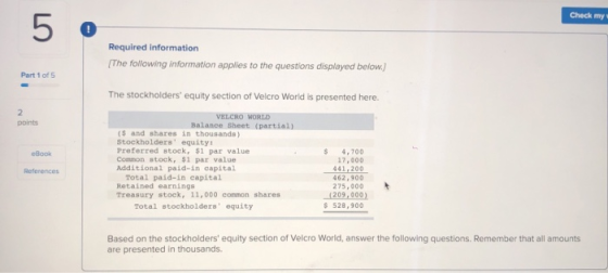 Check my Required information (The following information applies to the questions displayed below.) Part 1 of 5 The stockhold