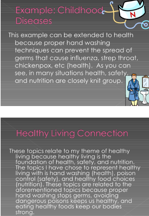 Example: Childhood Diseases This example can be extended to health because proper hand washing techniques can prevent the spr