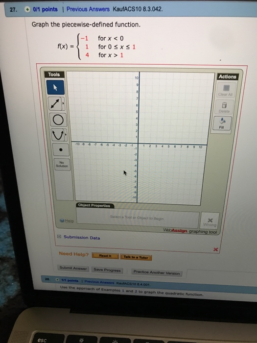 Previous Answers KaufACS10 8.3.042. 0/1 points| 27. Graph the piecewise-defined function. 1 for x<0 for x >1 4 Actions Tools