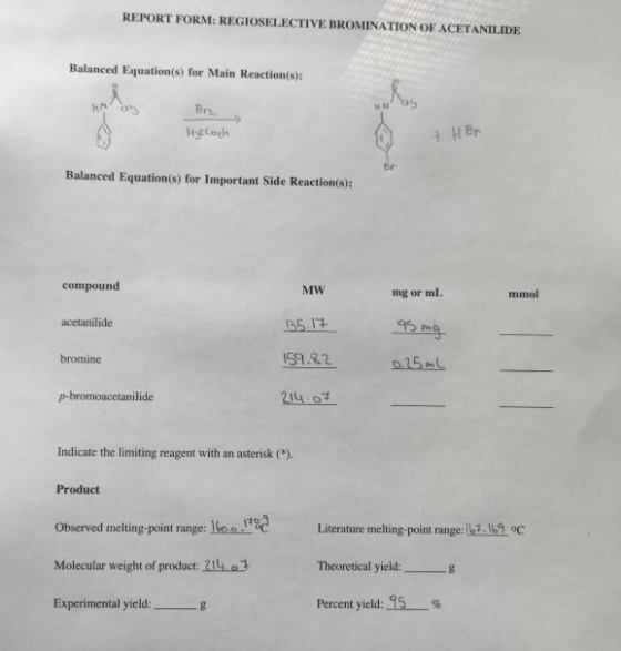 REPORT FORM: REGIOSELECTIVE BROMINATION OF ACETANILIDE Balanced Equation(s) for Main Reaction(s): Brz Hjc Coche 4 И В Balance