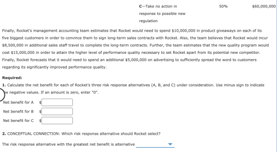 50% $60,000,000 C-Take no action in response to possible new regulation Finally, Rockets management accounting team estimate