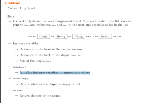 Problems Problem 1. (Deque) Hints: my Use a doubly-linked list Node to implement the API — each node in the list stores a gen