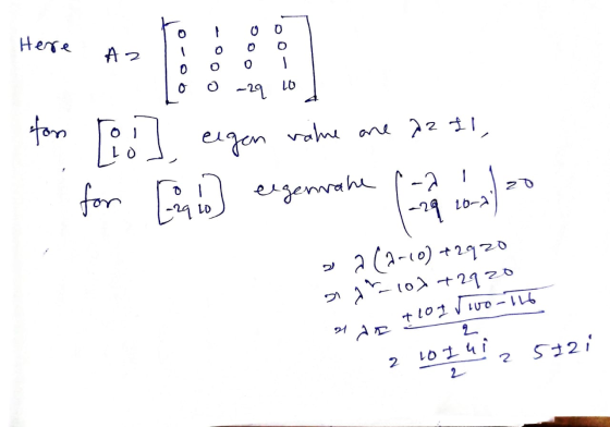 0 0 Here Q Az 0 - 01 -29 fon [o] eigen valme one 72 11, for a 1 elgenrahe p-a -29 10 -29 10-2 ozber (01-e) e re كما ) - (0) ب