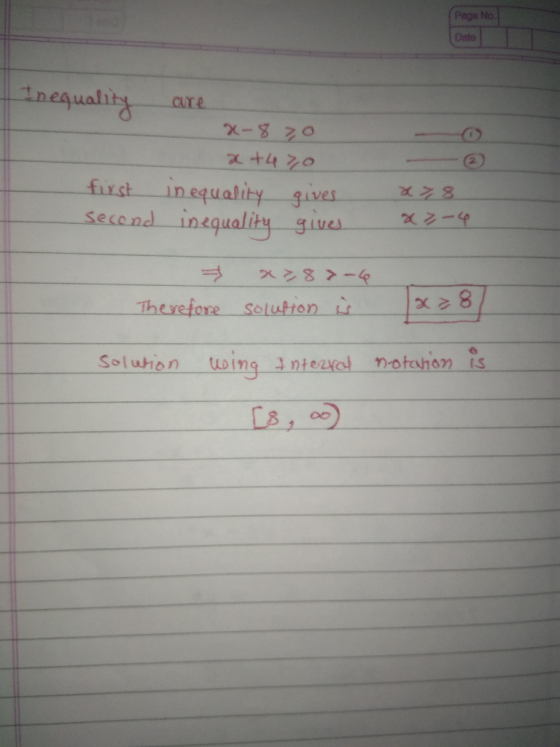 Page No Date Inequality are X-8 20 2 +420 first in equality gives second inequality gives 3%8 < >- = x87- Therefore solution