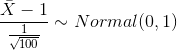 X-1 ~ Ņormal (0, 1) 100