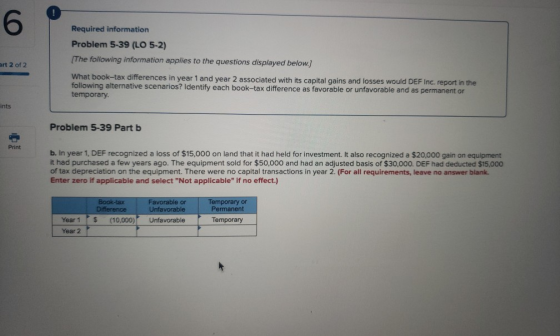 Required information Problem 5-39 (LO 5-2) (The following information applies to the questions displayed below.) art 2 of 2 W