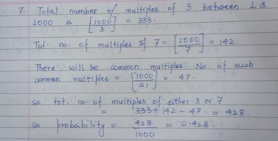 7. Total number of multiples of 3 between tå 4000 1 1000] = 333. Tot no. of multiples of 7= 1000 = 142. There will be common