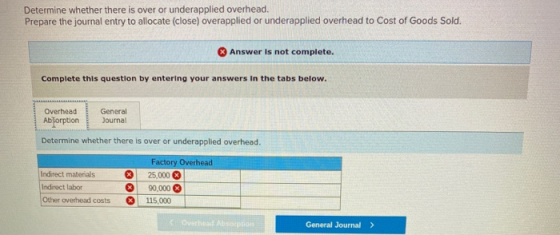 Determine whether there is over or underapplied overhead. Prepare the journal entry to allocate (close) overapplied or undera