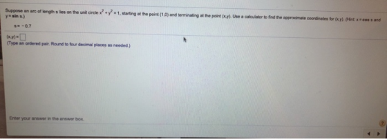 Suppose an are of length slies on the unit cirde x +y = 1, starting at the point (1.) and terminating at the point (ky). Use
