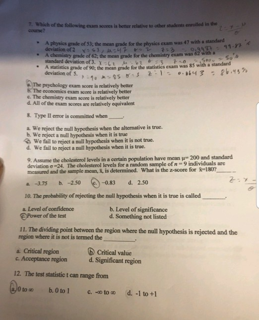 1. Which of the following exam scores is better relative to other students enrolled in the 99.92 A physics grade of 53; the m