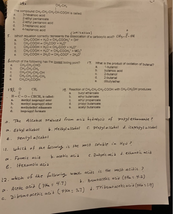 CH-CHE The compound CH -CH-CH-CH-COOH is called a 3-hexanoic acid b. 2-ethyl pentancate C. 2-ethyl pentanoic acid d. 3-heptan
