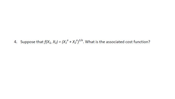 4. Suppose that f(x, X) = (Xia + X2),a, what is the associated cost function?