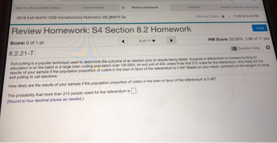 Sign in Mylab Math Global Course Home Review Homework Pearson Browser settings: Atter En Reanna Callins & 11/9/19 4:43 PM 201