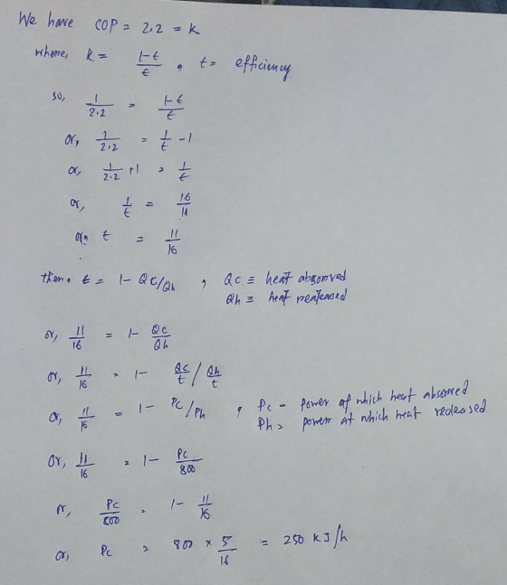 We have cop = 2, 2K whore, &- tt, to efficiency So, 2 or, Žiz - - a za a, - A t - 16 then, tr 1- Qela & Qc = heat absoroved Q