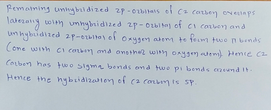 Remaining unnybridized ap-orbitals of c2 carbon overlaps laterany with unnybridized ap- Orbitas of cx carbon and unhybridized