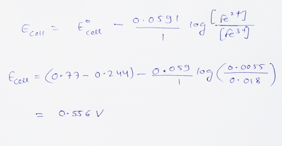 O 0.0591 Ereil = E cell Cell fe3f] free = 0.72 – 0-2 44) – 0.039 log ) - 0.556 V