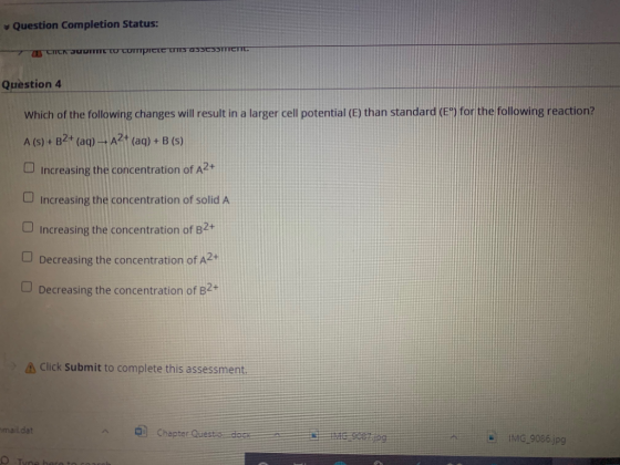 Question Completion Status: E CICK JUTTU TUPE U assTTICITE Question 4 Which of the following changes will result in a larger