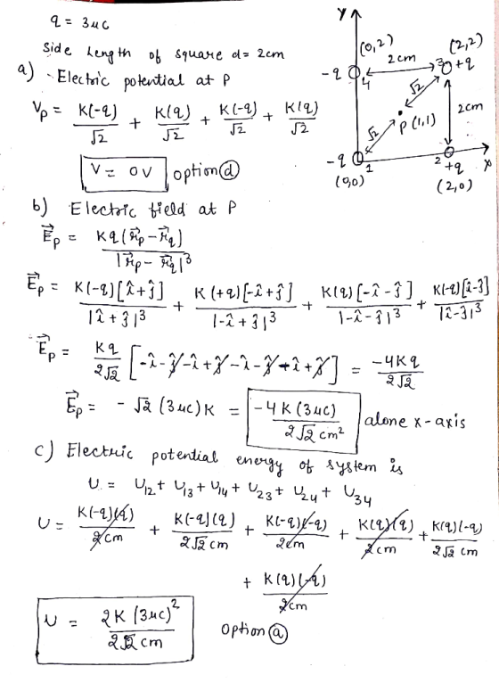 9 = 346 Side her m 62,23 9th of (02) -204 square d=2cm /(0,2) a) - Electric potential at P Yp 3 ne + k(-) Kla) K(-9) + 2 F P(