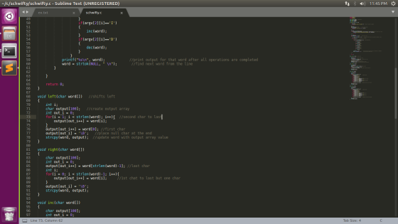 -/c/schwifty/schwifty.c - Sublime Text (UNREGISTERED) 11:45 PM ex.txt schwifty.c 49 50 f(argv[2][i]==I) } 54 inc (word); if