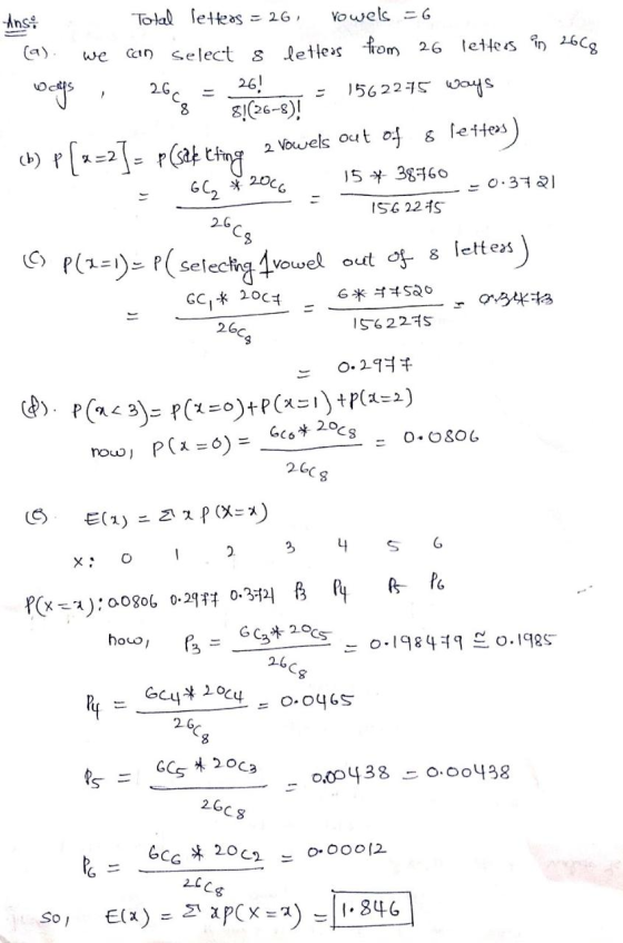 Ans: we ways 26c 8 (b) PCT 22 2] = p (sake eting Total letters = 26 Vowels - G can select s letters from 26 letters in 260g 2