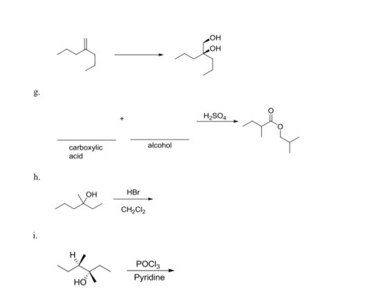 ay na ОН OH H2SO4 alcohol carboxylic acid HBr CH2Cl2 POCI: Pyridine НО