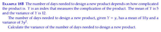 EXAMPLE 18B The number of days needed to design a new product depends on how complicated the product is. Y is an index that m