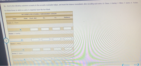 1. Post to the following customer accounts in the accounts receivable ledger, and insert the balance immediately after record