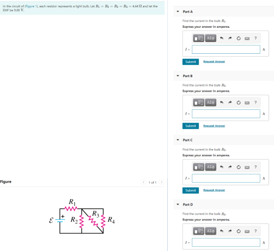 In the circuit of (Figure 1), each resistor represents a light bulb. Let Ri = R2 = R3 = R4 = 4.44 and let the EMF be 9.00 V.