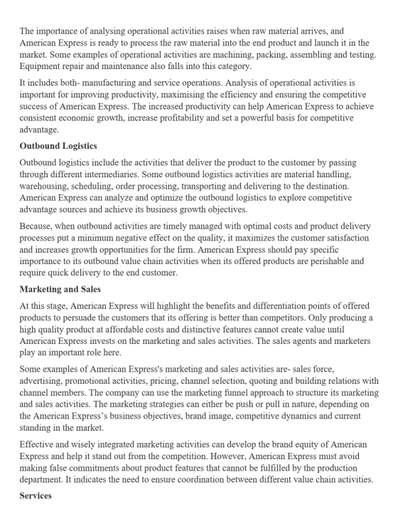 The importance of analysing operational activities raises when raw material arrives, and American Express is ready to process
