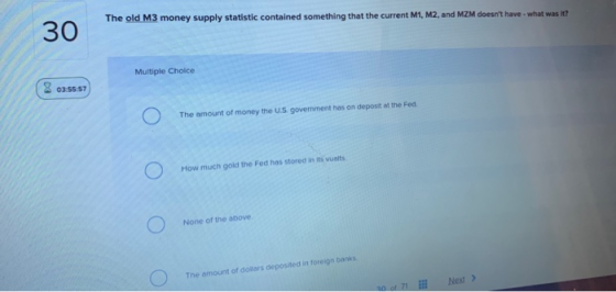 The old M3 money supply statistic contained something that the current M1, M2, and MZM doesnt have - what was it? 30 Multipl