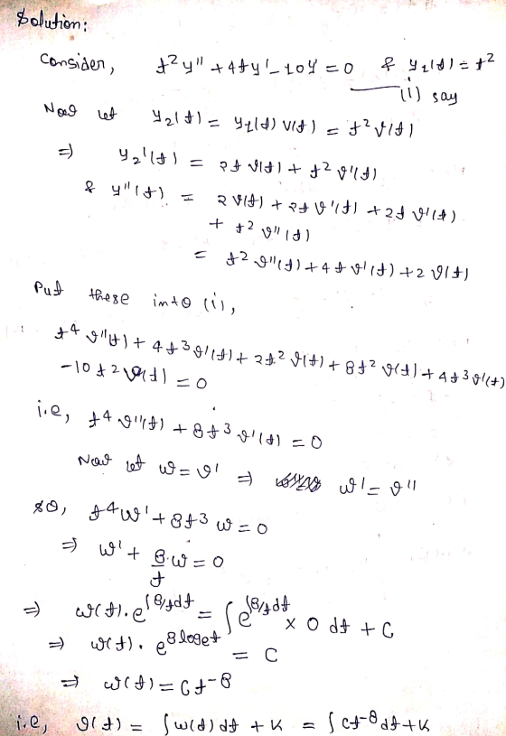 solution: consider, t²y +444404=o f Yeld) = t2 .. i say Yalt= yeld) VIA) a taviti Now let =) Yalf I = PA VIJI + t²ola) & y
