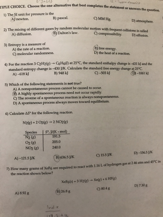 2- Therro dynamics e that best completes the statement or answers the question TIPLE CHOICE. Choose the one alternative that