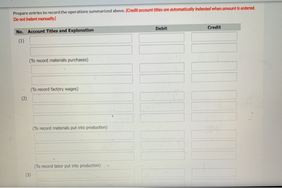 Prepare entries to record the operations summarized above. (Credit account titles are automatically Indented when amount is e