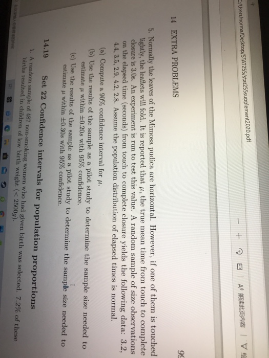 C:/Users/norma/Desktop/STAT255/stat255supplement2020.pdf A) 朗读此页内容ys 99 14 EXTRA PROBLEMS 5. Normally the leaves of the Mimos