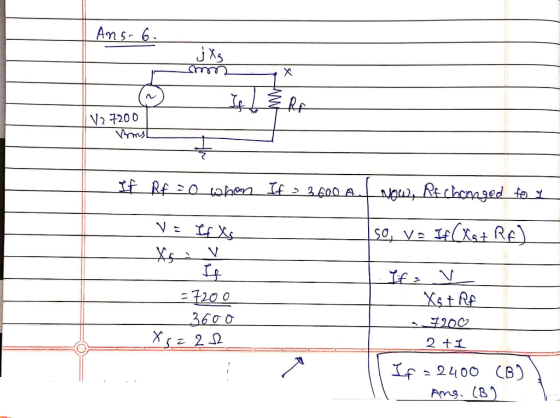 Ans. 6. mo IZRA V27200 If RF =0 when If > 3600 wow, Rt changed to i v= ff xs Iso, v= If (Xs + Rp) Xv __7200 ____3600 ____X. 2
