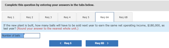 Complete this question by entering your answers in the tabs below. Req 1 Req 2 Req3 Req 4 Req 5 Req 6A Req 6B If the new plan