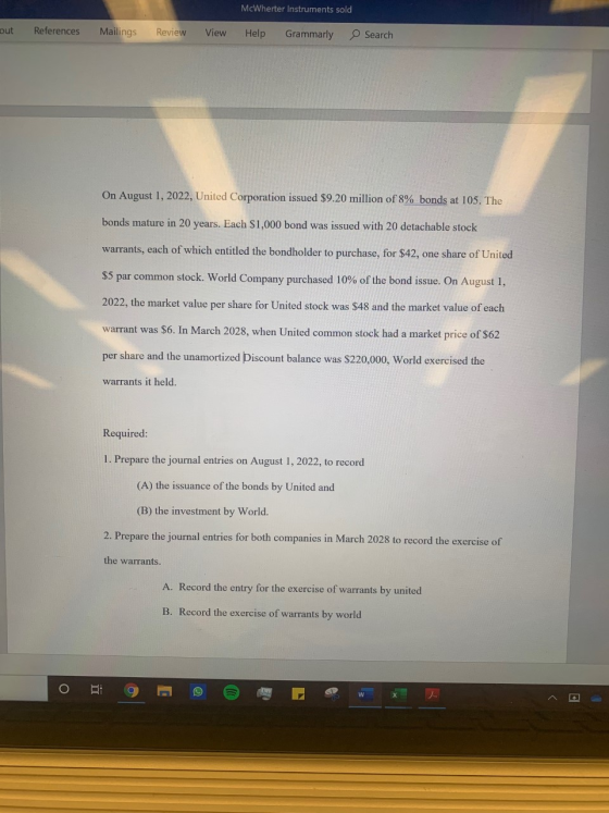 McWherter Instruments sold ut References Mailings Review View Help Grammarly Search On August 1, 2022, United Corporation iss